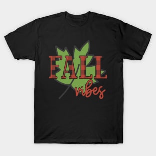 Fall Vibes T-Shirt